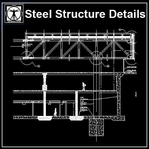 Steel Structure Details,Steel Structure CAD drawings,Steel building,Steel Structure Design